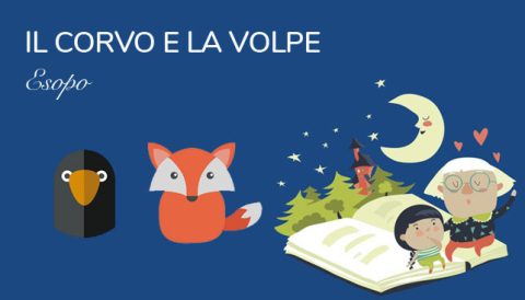 Il Corvo e la Volpe - Favola Esopo