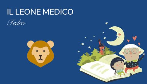 Il leone medico - Favola di Fedro
