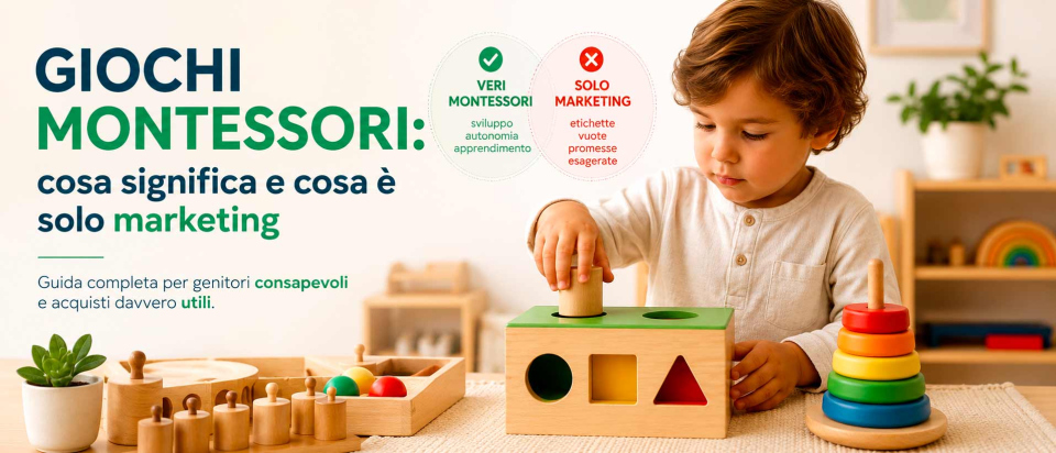 Giochi Montessori, caratteristiche reali e come riconoscerli