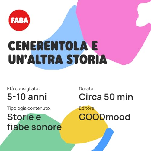 Cenerentola, personaggio raccontastorie sonore e filastrocche per Bambini da 4+ Anni - FABA