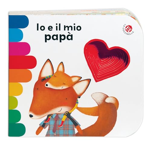 Io e il mio papà, Libro per bambini - La Coccinella Edizioni