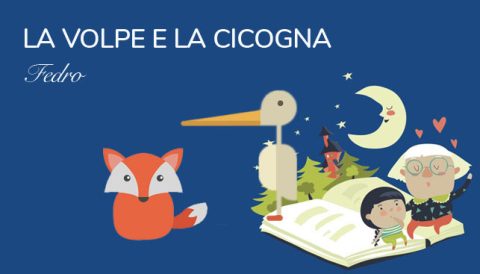 La volpe e la cicogna - Favola di Fedro